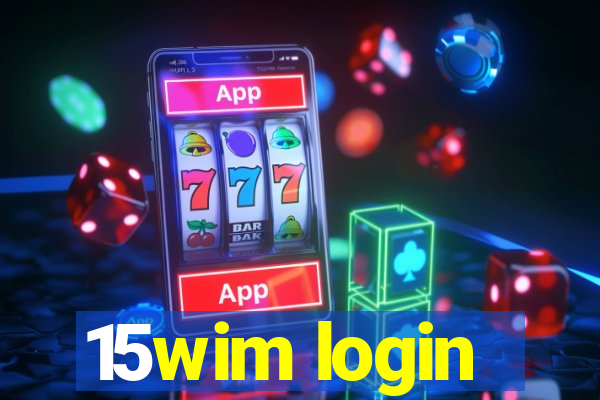 15wim login